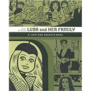 Luba and Her Family: Love and Rockets 9781606997536