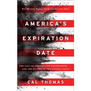 America's Expiration Date 9780310357537