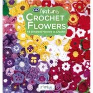 Crochet Flowers: 66 Different Flowers to Crochet 9786055647537