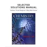 Selectd Solutns Mnl Chemistry: A Molecular Approach 9780321667540
