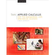 Applied Calculus for the Managerial, Life, and Social Sciences A Brief Approach 9780495387541