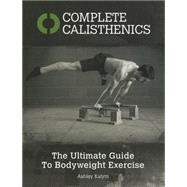 Complete Calisthenics 9781905367542