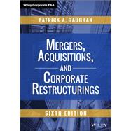 Mergers, Acquisitions, and Corporate Restructurings 9781118997543