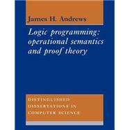 Logic Programming: Operational Semantics and Proof Theory