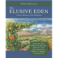 ELUSIVE EDEN:NEW HISTORY OF CALIFORNIA 9781478637547