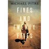 Fives and Twenty-Fives 9781620407547