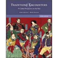 Traditions and Encounters : A Global Perspective on the Past 9780072957549