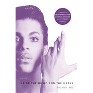 Prince Inside the Music and the Masks 9781250127549