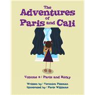 The Adventures of Paris and Cali 9781796087550