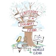 Confessions of an Imaginary Friend 9780525427551