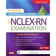 Saunders Comprehensive Review for the NCLEX-RN Examination 9781455727551