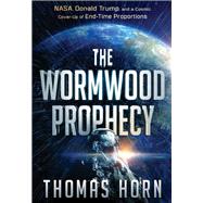 The Wormwood Prophecy 9781629997551