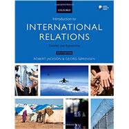 Introduction to International Relations Theories and Approaches 9780198707554