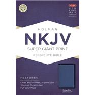 NKJV Super Giant Print Reference Bible, Cobalt Blue LeatherTouch 9781433607554