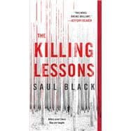 The Killing Lessons A Novel 9781250067555