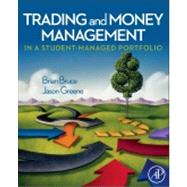 Trading and Money Management in a Student-managed Portfolio 9780123747556