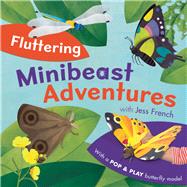 Fluttering Minibeast Adventures 9781405277556
