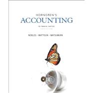 Horngren's Accounting, The Financial Chapters 9780133117561