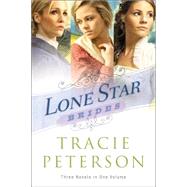 Lone Star Brides 9780764217562