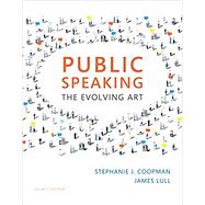 Public Speaking The Evolving Art 9781337107563