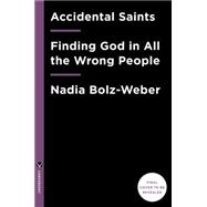 Accidental Saints 9781601427564