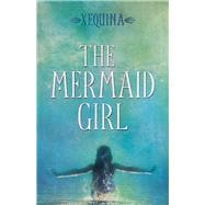 The Mermaid Girl 9781943837564