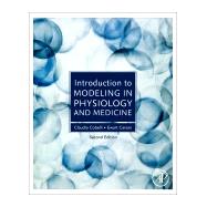 Introduction to Modeling in Physiology and Medicine 9780128157565