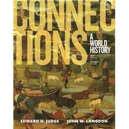 Connections A World History, Volume 1, Plus NEW MyHistoryLab for World History 9780134167565