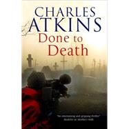 Done to Death: The New Mystery Featuring Lesbian Sleuths Lil and Ada 9780727897565
