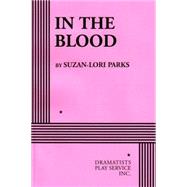 In the Blood 9780822217565
