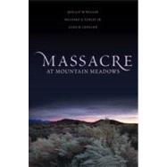 Massacre at Mountain Meadows 9780199747566