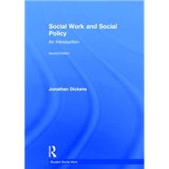 Social Work and Social Policy: An Introduction 9781138017566