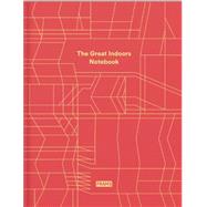 The Great Indoors Notebook 9789491727566