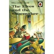 Well Loved Tales the Elves and the Shoemaker Mini Hc 9780723297567