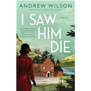 I Saw Him Die 9781501197567