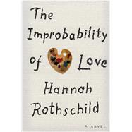 The Improbability of Love 9781410487568