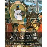 The Heritage of World Civilizations Brief Edition, Combined Volume with NEW MyHistoryLab with eText -- Access Card Package 9780205207572