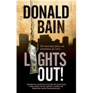 Lights Out!: A Heist Thriller Involving the Mafia 9780727897572