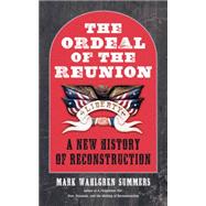 The Ordeal of the Reunion 9781469617572