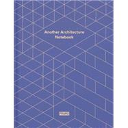 Another Architecture Notebook 9789491727573