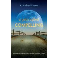 A Path Called Compelling