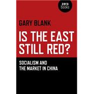 Is the East Still Red? 9781780997575