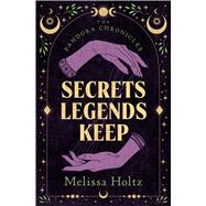 Secrets Legends Keep