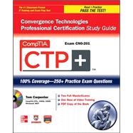 CompTIA CTP+ Convergence Technologies Professional Certification Study Guide (Exam CN0-201) 9780071767576
