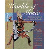Worlds of Music An Introduction to the Music of the World’s Peoples, Shorter Version (with CD-ROM) 9780534627577