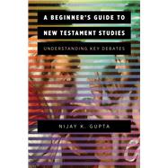 A Beginner's Guide to New Testament Studies 9780801097577