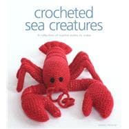 Crocheted Sea Creatures 9781861087577