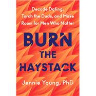 Burn the Haystack