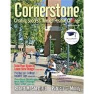 Cornerstone : Creating Success Through Positive Change 9780137007578