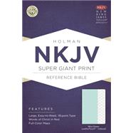 NKJV Super Giant Print Reference Bible, Mint Green LeatherTouch, Indexed 9781433607578